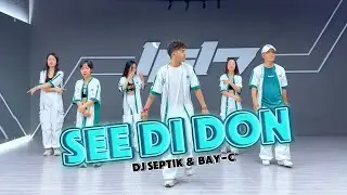 See Di Don - DJ Septik & Bay-C | DJ BraindeadRemix | Dancehall | Zumba | Happy Mehra Choreography