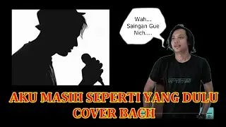 MALAM INI TAK INGIN AKU SENDIRI [COVER BACH] - SAINGAN FELIX