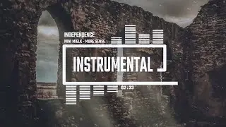Dark Trailer Cinematic by Independence [No Copyright Music] / mini mielk - More Sense (Instrumental)