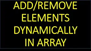 Create Dynamic Array in JAVA/Android - ADD/REMOVE Elements Dynamically