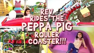 Rev Rides The Peppa Pig Roller Coaster!!!  For Kids!!!