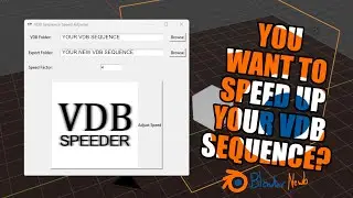 How to Speed Up a VDB Sequence in Under 3 Minutes!
