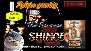 The Revenge of Shinobi [part 2 gameplay]