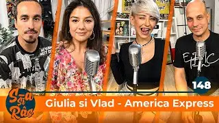 Mincu si Maria Popovici | S-a si ras | Podcast #148 | Giulia si Vlad au fost in America Express