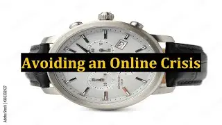 Avoiding an Online Crisis