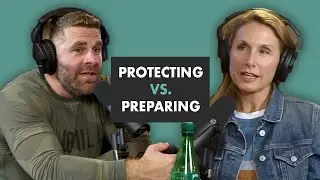 Protecting vs Preparing Parenting Styles | KLP #125