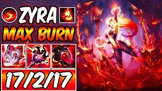 MAX BURN ZYRA SATISFYING GAMEPLAY - BLACKFIRE TORCH 5x BURN | New Build & Runes | League of Legends