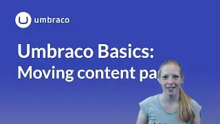 Umbraco Basics: Moving Content pages