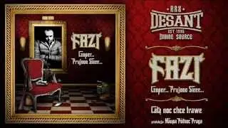 FAZI - CAŁĄ NOC CHCE TRAWE