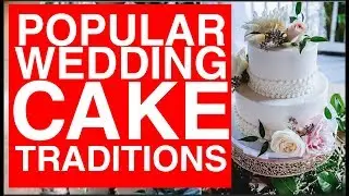 Popular Wedding Cake Traditions