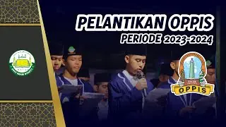 Pelantikan OPPIS Periode 2023 2024
