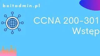 #1 CCNA 200-301 - wstęp do egzaminu Cisco CCNA | Lektor PL