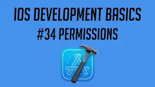 iOS Development, #34: Permissions