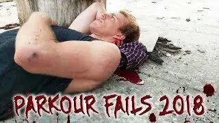 TOP 10 PARKOUR FAILS 2018