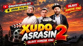 HUDO ASRASIN — 2-QISM 🎬🔥Kanalimiz rivoji uchun  Obuna bõling🥲