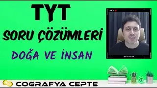 YENİ TYT COĞRAFYA SORU ÇÖZÜMÜ 1 - DOĞA VE İNSAN SORU ÇÖZÜMÜ 1