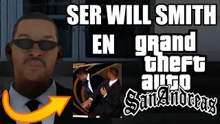SER WILL SMITH EN GTA SAN ANDREAS! Y PEGARLE A CHRIS ROCK MOD 