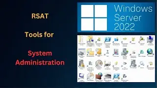 How to Install RSAT Tools and Access Admin Tools for System Administration PART - 9 HINDI