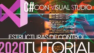 C# | Estructuras de Control | Cap.3