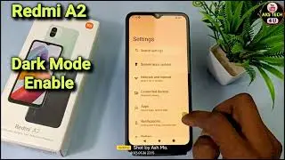 How To Enable Dark Mode in Redmi A2 | Redmi A2 में dark Mode कैसे ON करें​ @AKS TECH4U