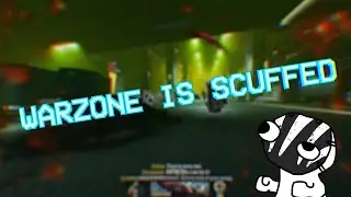 WARZONE is SCUFFED!
