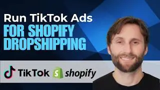 How to Run TikTok Ads for Shopify Dropshipping [2026 Guide]