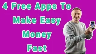 4 Free Apps To Make Easy Money With💸 (Fast)📱