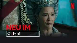 Neu auf Netflix | Mai