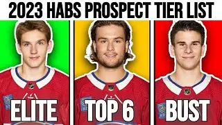 2023 HABS PROSPECT TIER LIST (TOP 16 MONTREAL CANADIENS PROSPECT)
