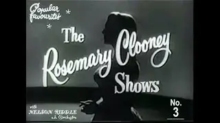 The Rosemary Clooney ShowS (1956 - 1957) - No. 3.