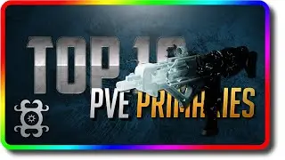 Destiny 2 - Top 10 PvE Primary Guns in Season of the Deep