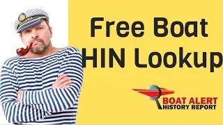 Free Boat HIN lookup and Hull Number Title Search -- DIY Boat VIN check steps