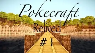 Pokecraft relived {Ep 1} Welcome back!