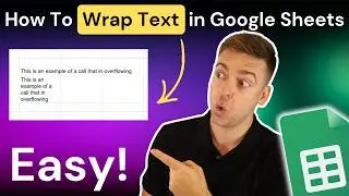How to Wrap Text in Google Sheets (Quick & Easy!)