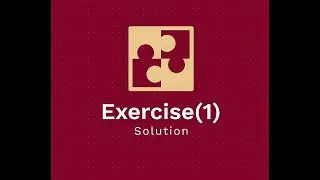 HTML TUTORIAL 4 | Exercise(1) SOLUTION