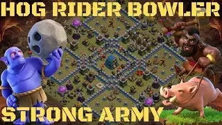 STRONGEST ARMY IN COC ! hog rider bowler beat all th12 on 3 star in Clash of Clans