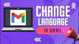 How to Change Language in Gmail