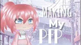 Making My PFP! ❤️