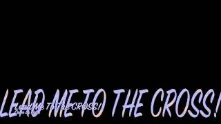 Lead me to the Cross Cover