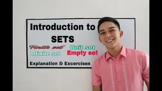 Introduction to Set: Part 2 - ( Finite Set, Infinite Set, Empty Set and Unit Set ) I Señor Pablo TV