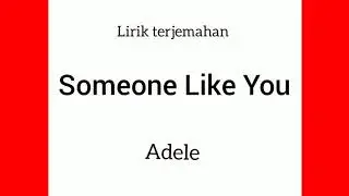 Lirik terjemahan someone like you   Adele, Lyrics songs