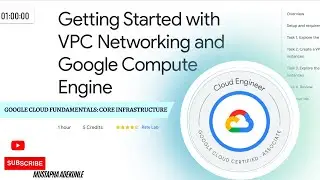 Getting Started with VPC Networking and Google Compute Engine with Explanation | Qwiklabs