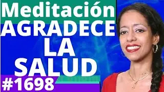 Día 7 Meditación alma próspera en aislamiento transformador agradece tu salud