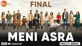 MENI ASRA (o'zbek serial) | МЕНИ АСРА (узбек сериал) 40-qism FINAL