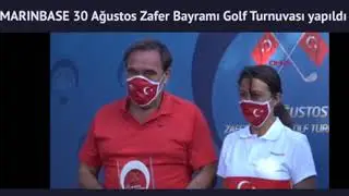 MARINBASE 30 Ağustos Zafer Bayramı Golf Turnuvası Basın Açıklaması