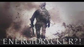 MW2: Energidrycker?!