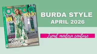 Burda Style April 2026 - Modern couture