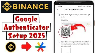 How to Connect Google Authenticator to Binance | Binance Google authenticator Setup 2025