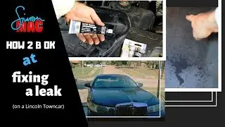 How to be OK at fixing a water leak (on a Lincoln Towncar) EASY!