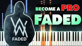 ♫ Become a PRO with FADED (Alan Walker) || 🎹 Piano Tutorial + Sheets (with English Notes) + MIDI